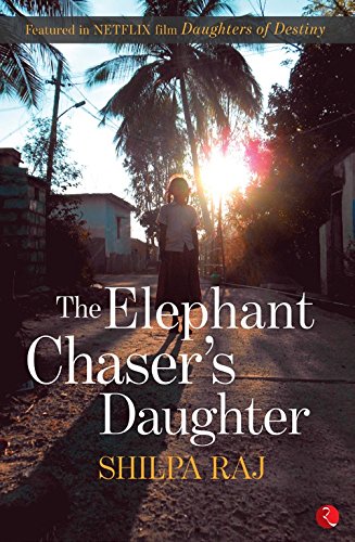 The Elephant Chaser's Daughter review